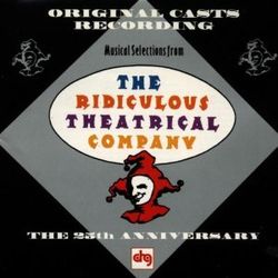 The Ridiculous Theatrical Company