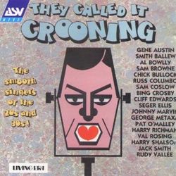 They Called It Crooning