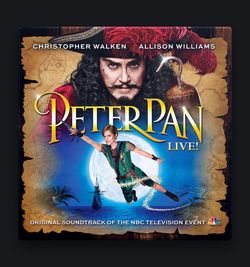 Peter Pan LIVE! - Original Soundtrack of the NBC Television Event