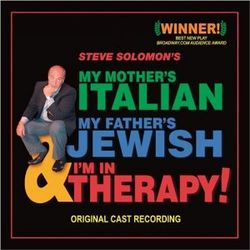 My Mothers Italian My Fathers Jewish I'm In Therapy