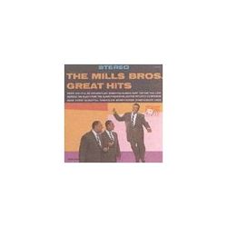 The Mills Brothers Great Hits