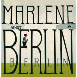 Marlene Dietrich Sings Berlin