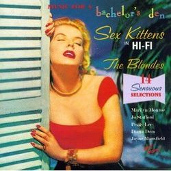 Sex Kittens in Hi-Fi: The Blondes
