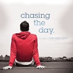 Chasing The Day-The Music Of Will Van Dyke