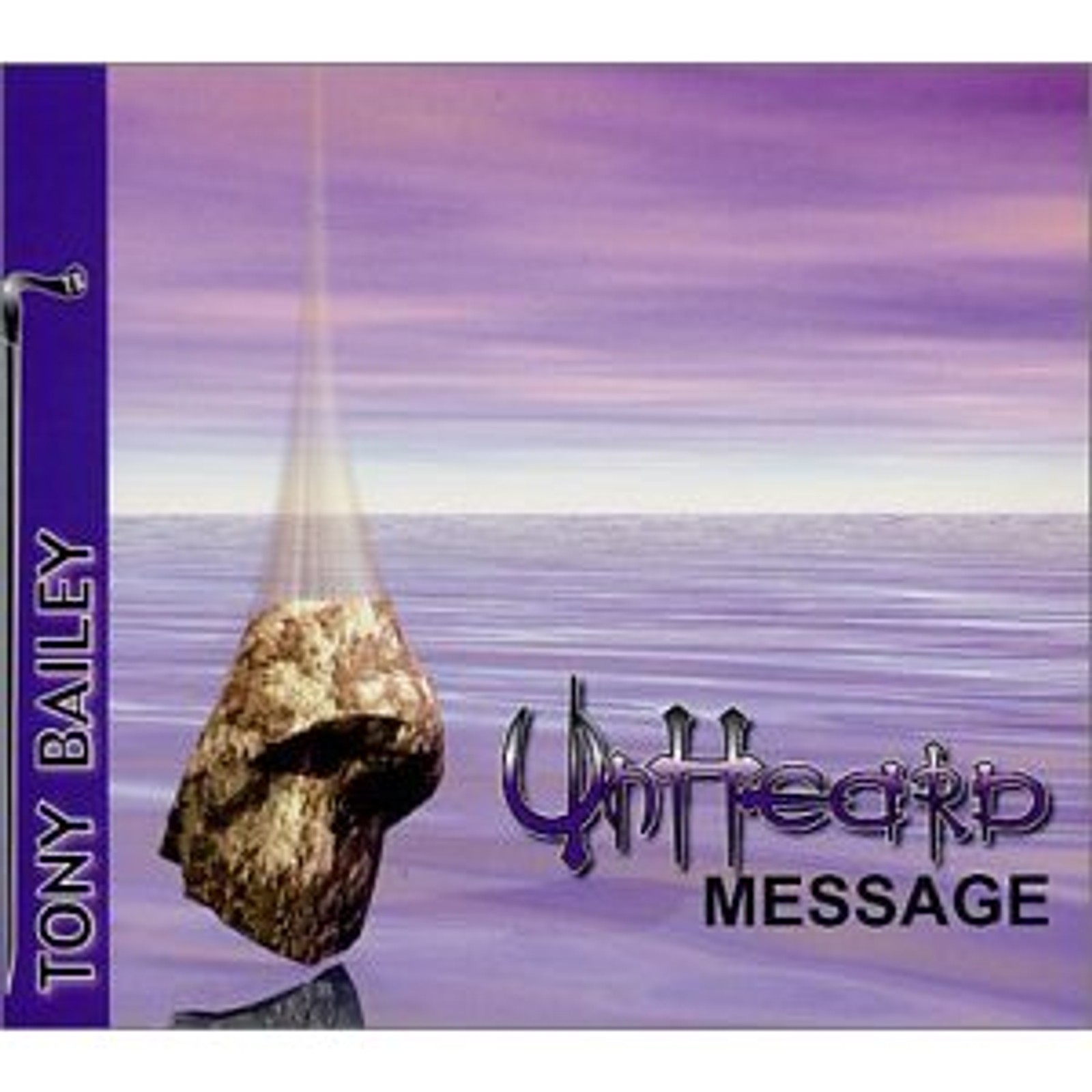 Unheard Message Album Cover Art - Tony Bailey