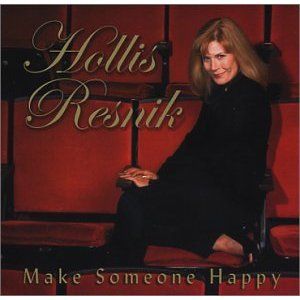 Make Someone Happy Album Cover Art - Hollis Resnik