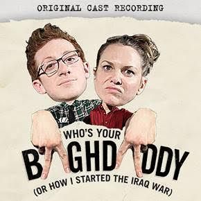 Who’s Your Baghdaddy, Or How I Started The Iraq War Album Cover Art