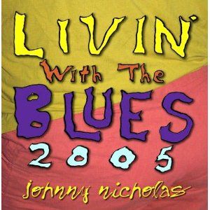 Livin' with the Blues Album Cover Art - Johnny Nicholas