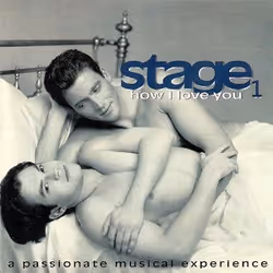 Stage 1: How I Love You