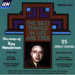 Best Things in Life Are Free Album Cover Art - Ray Henderson