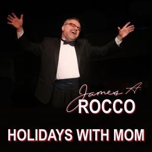 James A. Rocco: Holidays with Mom Album Cover Art