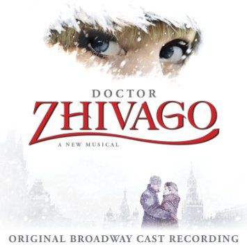 Doctor Zhivago - Original Broadway Cast Album Cover Art