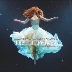 The Light Princess - Original Cast