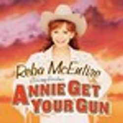 Reba McEntire: Songs from Annie Get Your Gun