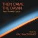 Then Came Dawn: Galt MacDermot Album Cover Art