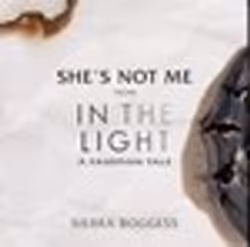 "She's Not Me" from In the Light, A Faustian Tale