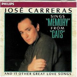 Jose Carreras Sings Memory From Cats and 15 Other Great Love Songs