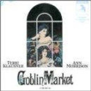 Goblin Market Album Cover Art -  Original Off-Broadway Cast