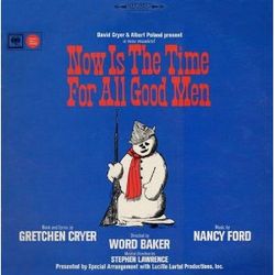 Now Is the Time for All Good Men