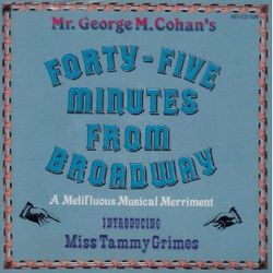 Forty-Five Minutes From Broadway