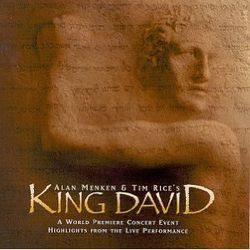 Alan Menken & Tim Rice's King David