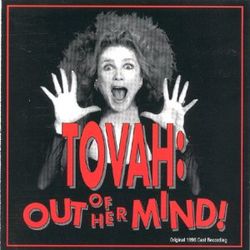 Tovah Out of Her Mind