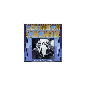 Great American Songwriters, Vol. 1: George & Ira Gershwin Album Cover Art