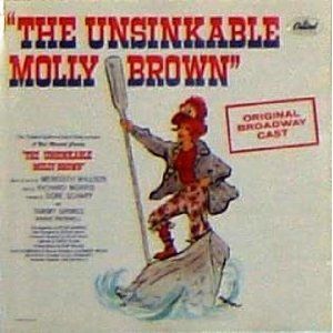The Unsinkable Molly Brown