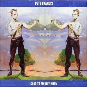Good to Finally Know Album Cover Art - Pete Francis