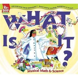 What Is It? Musical Math & Science