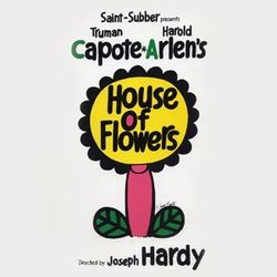 HOUSE OF FLOWERS