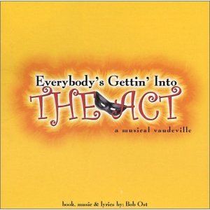 Everybody's Gettin Into the Act Album Cover Art - Bob Ost 