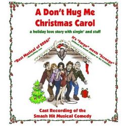 A Don't Hug Me Christmas Carol