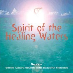 Spirit of the Healing Waters