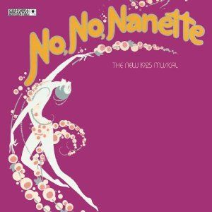 No, No, Nanette Album Cover Art - Broadway Revival Cast