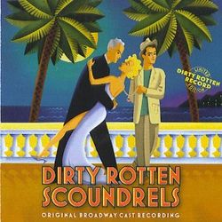 Dirty Rotten Scoundrels