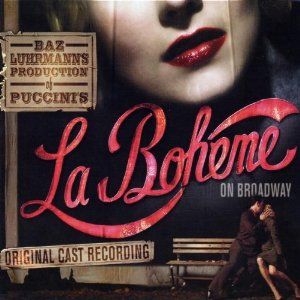 Baz Luhrmann's La Boheme