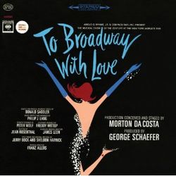To Broadway With Love
