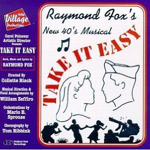 Take It Easy: Raymond Fox's New 40's Musical Album Cover Art -  Original Off-Broadway Cast
