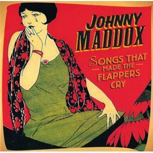 Songs That Made The Flappers Cry Album Cover Art - Johnny Maddox 