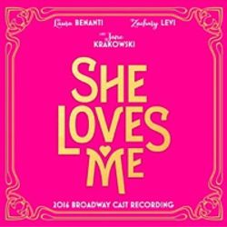 She Loves Me- 2016 Broadway Revival