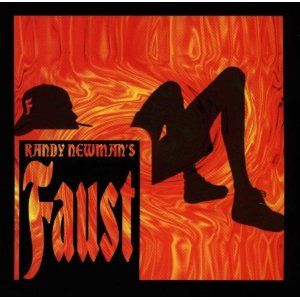 Randy Newman's Faust