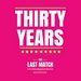 Thirty Years - The Last Match Album Cover Art