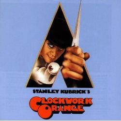 Stanley Kubrick's Clockwork Orange