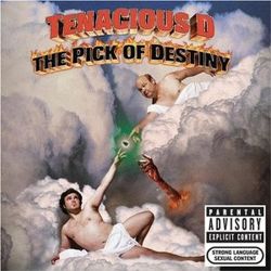 Tenacious D The Pick of Destiny