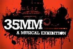 35mm A Musical Exhibition
