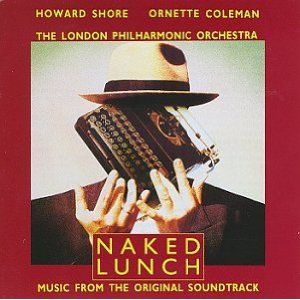 Naked Lunch Album Cover Art - Howard Shore, Ornette Coleman