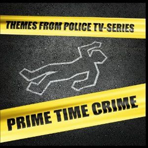 Prime Time Crime Album Cover Art - Soundtrack & Theme Orchestra 
