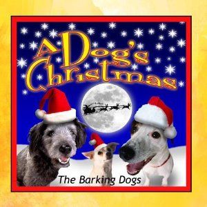 A Dog's Christmas Album Cover Art - The Barking Dogs