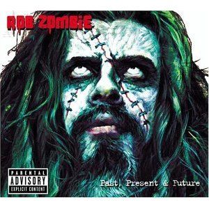 Past, Present & Future Album Cover Art - Rob Zombie